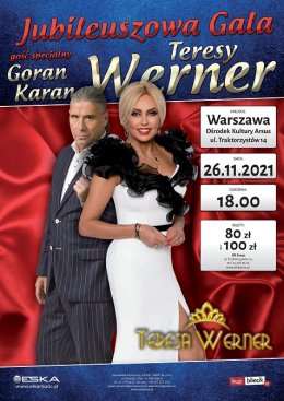 Jubileuszowa Gala Teresy Werner (Gość Goran Karan) - Bilety na koncert