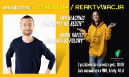 Ewa Błachnio -  Apokalipsy nie będzie i Karol Kopiec - Szklanka do połowy - stand-up