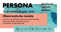 Festiwal Persona: Obserwatorka Świata - spotkanie - inne
