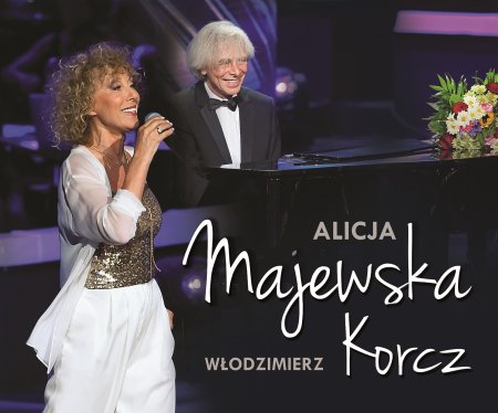Alicja Majewska i Włodzimierz Korcz - Jubileusz 45 lat - koncert