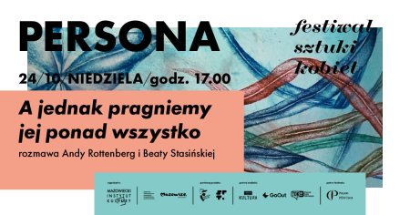 Festiwal Persona: A jednak pragniemy jej ponad wszystko - inne