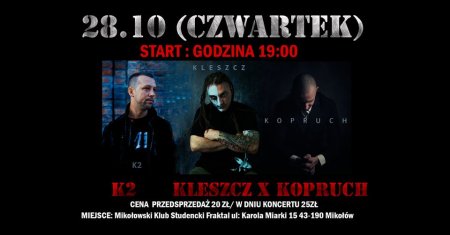 Kleszcz x Kopruch x K2 - koncert