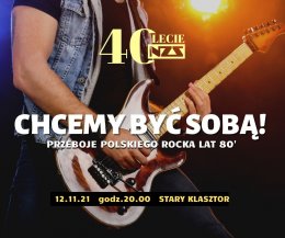 CHCEMY BYĆ SOBĄ! - przeboje polskiego rocka lat 80' - koncert