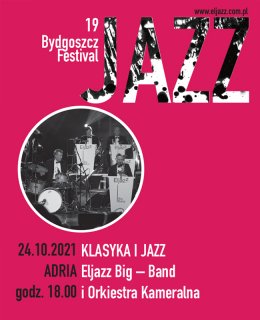 Klasyka i Jazz: Eljazz Big - Band i orkiestra kameralna - Bilety na koncert