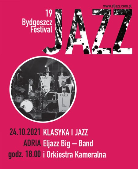 Klasyka i Jazz: Eljazz Big - Band i orkiestra kameralna - koncert