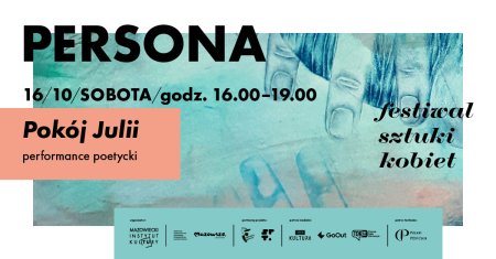 Festiwal Persona: Pokój Julii - performance poetycki - inne