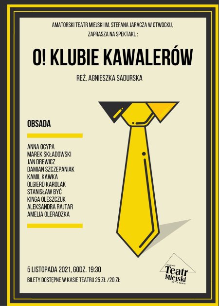 O! Klubie kawalerów - spektakl