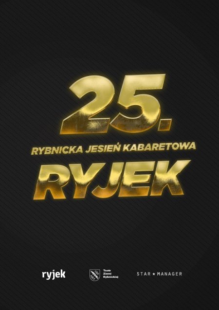 25. Rybnicka Jesień Kabaretowa RYJEK 2021 - One Ryj Show - kabaret