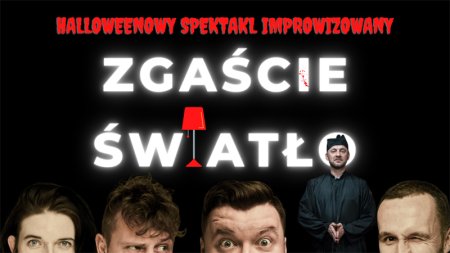 Blender Impro: Zgaście Światło! - halloweenowe show improwizowane - spektakl