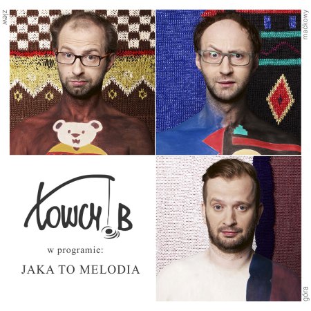 Łowcy. B - Jaka to melodia - kabaret