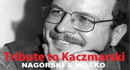 Tribute to Kaczmarski - Nagórski & Wośko - koncert