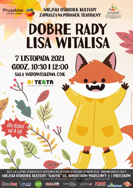 Poranek Teatralny "Dobre rady Lisa Witalisa" Grupa O! Teatr - dla dzieci