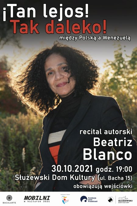 „¡Tan lejos!„ (Tak daleko!) w wyk. Beatriz Blanco i zespołu Solo Tres - koncert