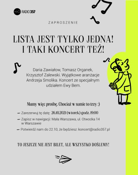 Koncert Radia 357. Lista jest tylko jedna - koncert