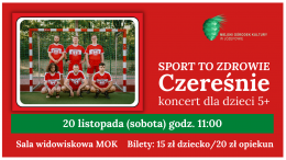 Czereśnie - Sport to zdrowie - koncert