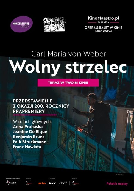 Opera & Balet w Kinie: Carl Maria von Weber „Wolny strzelec” - spektakl