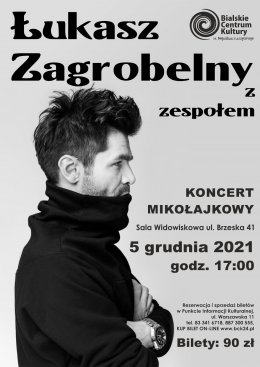 Łukasz Zagrobelny - koncert