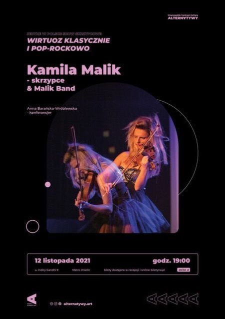 Kamila Malik - Skrzypce. Malik Band. Jedyne w Polsce show skrzypcowe „Wirtuoz klasycznie i pop-rockowo” - koncert