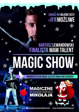 Pokaz magii i iluzji - Bartosz Lewandowski, Finalista Mam Talent! - Bilety