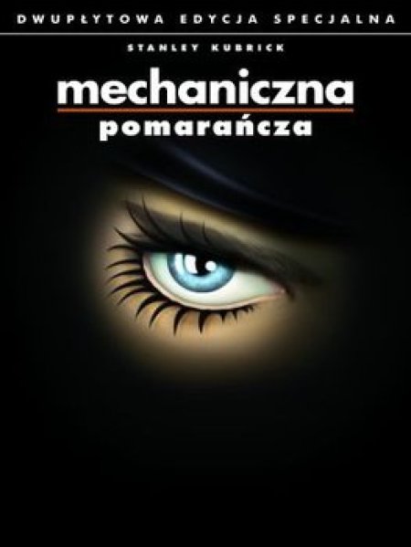 Mechaniczna pomarańcza - film