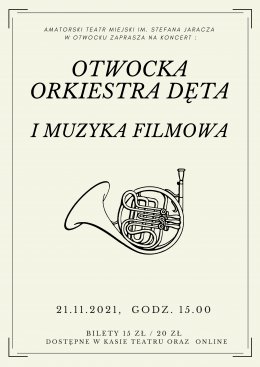 Koncert muzyki filmowej Otwocka Orkiestra Dęta - koncert