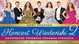 Noworoczny Koncert Wiedeński 2 - NOWY PROGRAM - koncert