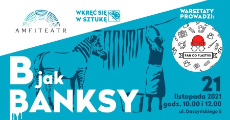 Wkręć się w sztukę: B jak Banksy - dla dzieci