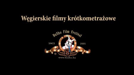 Węgierskie filmy krótkometrażowe - EUROSHORTS - inne