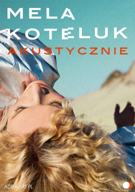 Mela Koteluk - Akustycznie - koncert