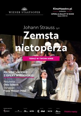 Opera & Balet w Kinie. Johann Strauss (syn) „Zemsta nietoperza”- retransmisja spektaklu operetkowego z Wiener Staatsoper - Bilety do kina