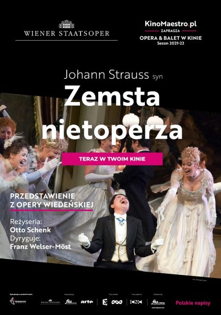 Opera & Balet w Kinie. Johann Strauss (syn) „Zemsta nietoperza”- retransmisja spektaklu operetkowego z Wiener Staatsoper - spektakl