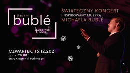 Śladami Michaela Buble: Christmas! by Luboiński/Łobos - Bilety na koncert