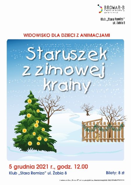 "Staruszek z zimowej krainy" - widowisko dla dzieci z animacjami - dla dzieci