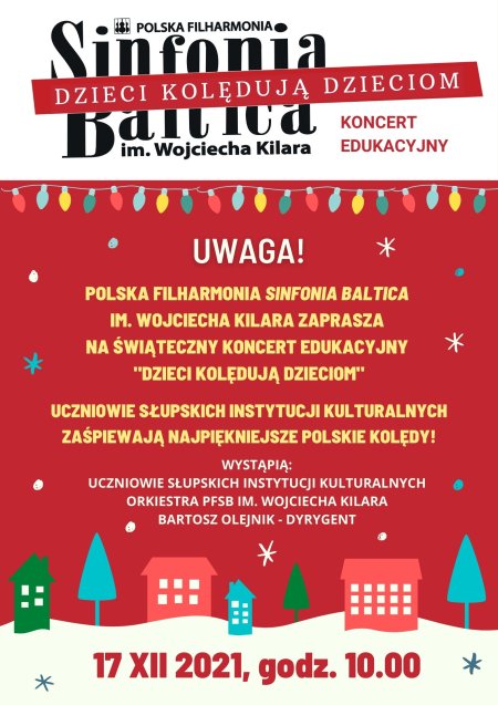 "Dzieci kolędują dzieciom" - koncert edukacyjny - koncert