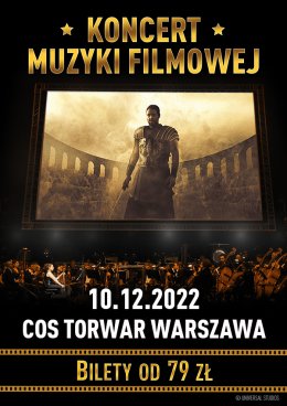 Koncert Muzyki Filmowej - Warszawa - Bilety na koncert
