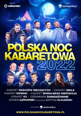 Polska Noc Kabaretowa 2022 - Bilety na kabaret