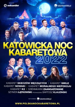 Katowicka Noc Kabaretowa 2022 - Bilety na kabaret