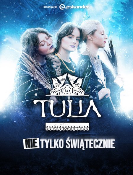 Tulia - (nie) tylko świątecznie - koncert