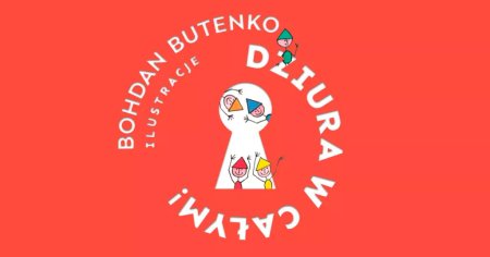 Dziura w całym! Bohdan Butenko. Ilustracje - dla dzieci