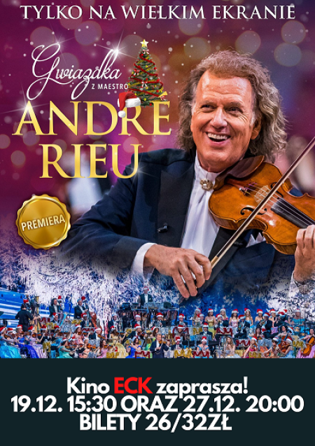 Gwiazdka z Maestro Andre Rieu - koncert