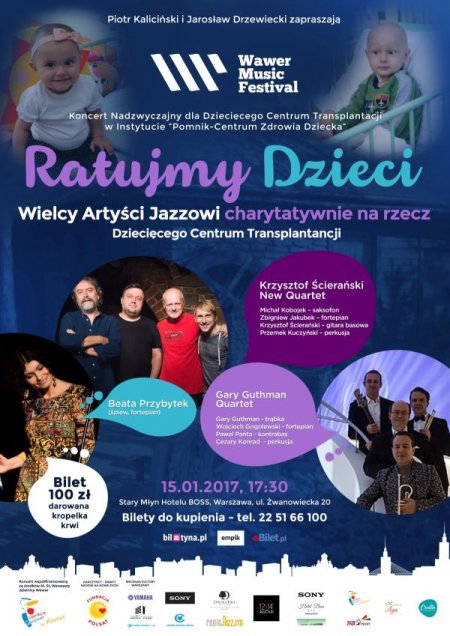 RATUJMY DZIECI - Guthman, Ścierański, Przybytek dla Dziecięcego Centrum Transplantacji w CZD - koncert