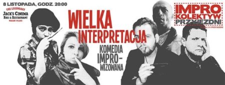 Przyjezdni w Jack's Cinema - Komedia Improwizowana - kabaret