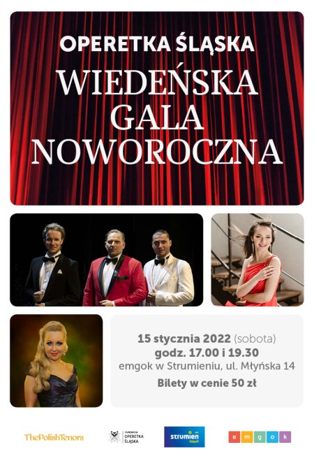 OPERETKA ŚLĄSKA -  WIEDEŃSKA GALA NOWOROCZNA STRUMIEŃ - koncert