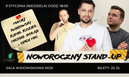 Noworoczny Stand-up: Maciej Twarowski, Kamil Kozieł, Michał Gołąb + Open Mic - stand-up