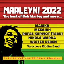 Marleyki 2022 - "The best of Bob Marley and more..." - Bilety na koncert