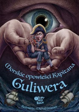 Morskie opowieści kapitana Guliwera - spektakl