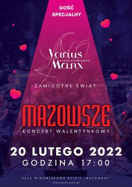 Zespół Pieśni i Tańca Mazowsze - koncert walentynkowy „Zamigotał świat” - Bilety na koncert