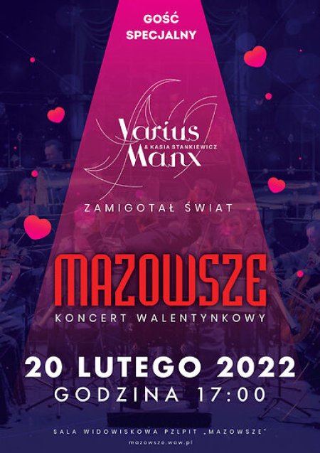 Zespół Pieśni i Tańca Mazowsze - koncert walentynkowy „Zamigotał świat” - koncert