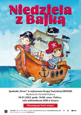 Niedziela z Bajką - spektakl "Piraci" - Bilety na wydarzenie dla dzieci