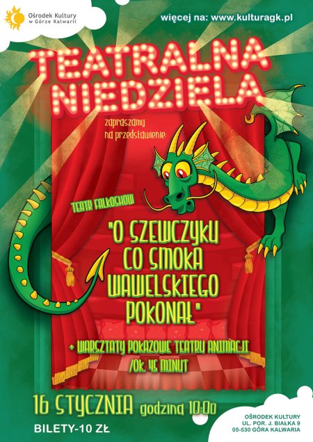 Teatralna Niedziela "O szewczyku co smoka wawelskiego pokonał" - spektakl